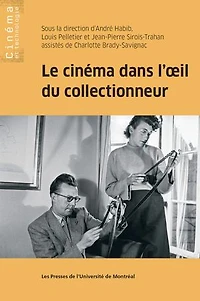 Le cinéma dans l'œil du collectionneur