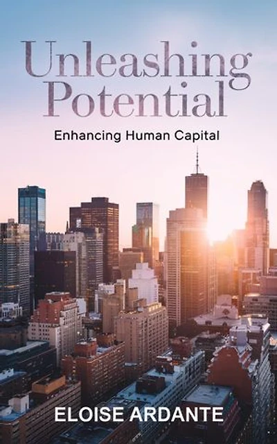 Unleashing Potential: Enhancing Human Capital