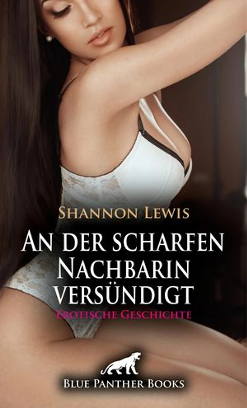 An der scharfen Nachbarin versündigt | Erotische Geschichte: Bei geiler Tat erwischt ...