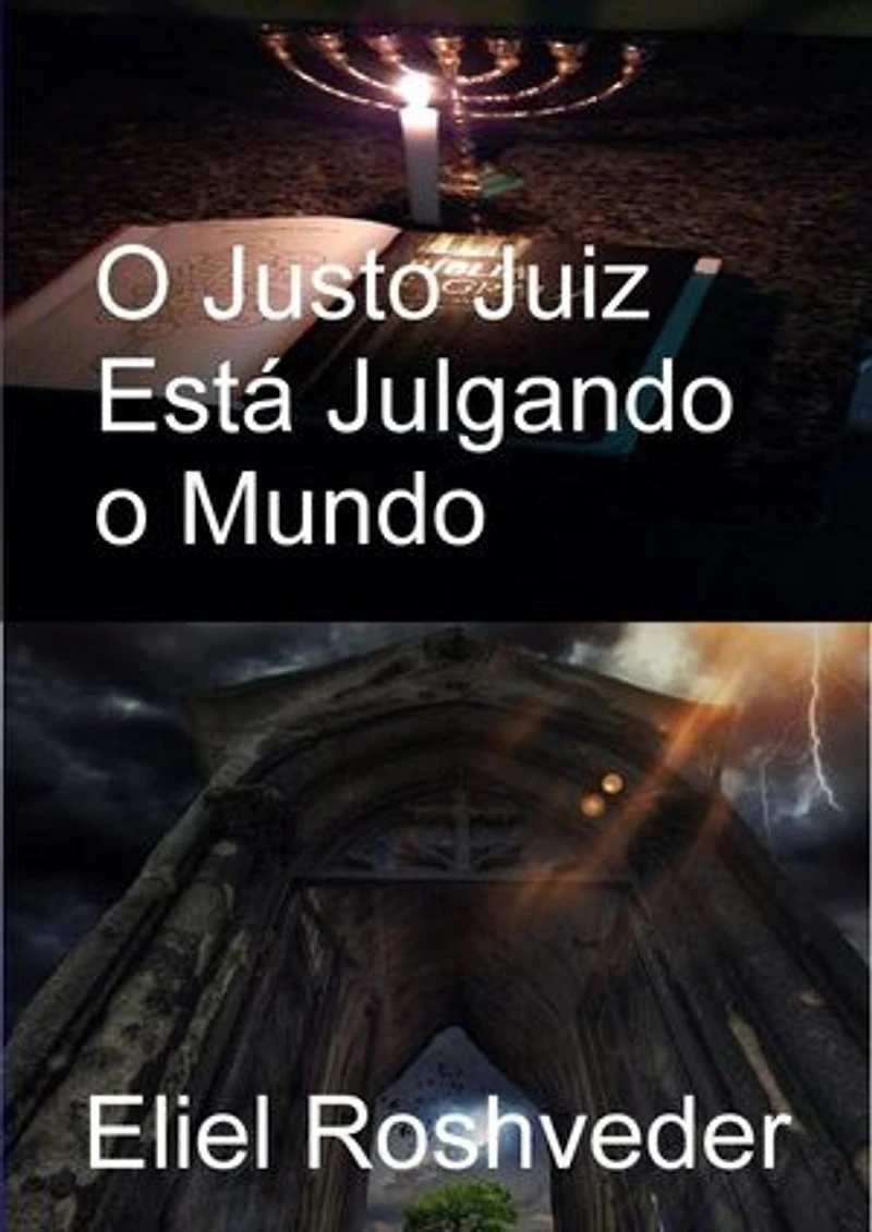 O Justo Juiz Está Julgando o Mundo: Instrução para o Apocalipse, #23
