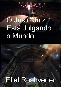 O Justo Juiz Está Julgando o Mundo: Instrução para o Apocalipse, #23