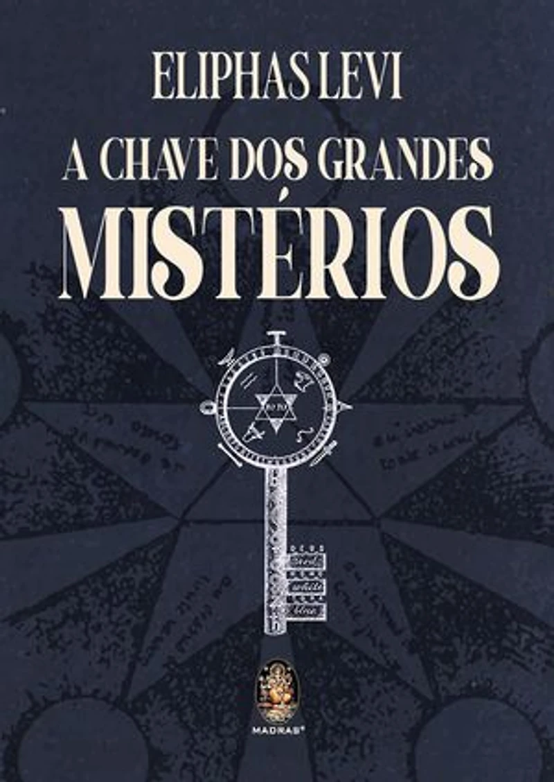 A Chave dos Grandes Mistérios
