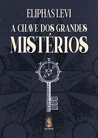 A Chave dos Grandes Mistérios