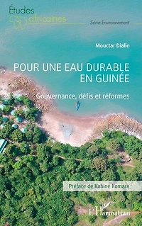 Pour une eau durable en Guinée: Gouvernance, défis et réformes