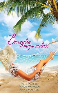 Brazylia, moja miłość