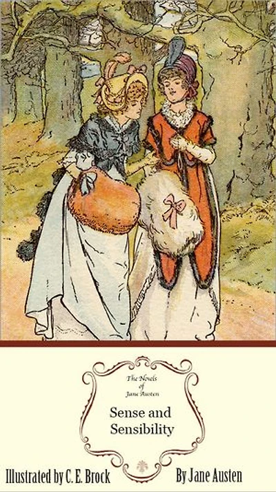 Sense and Sensibility: The Jane Austen Illustrated Edition