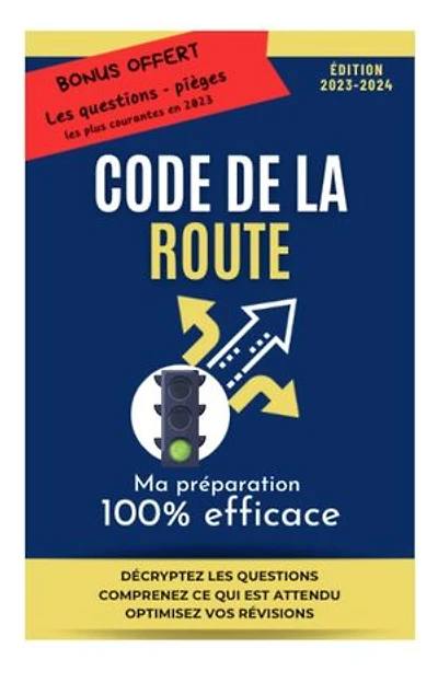 CODE DE LA ROUTE 2024: Optimiser sa préparation à l'examen du Code de la route