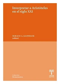 Interpretar a Aristóteles en el siglo XXI