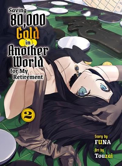 Saving 80,000 Gold in Another World for my Retirement 2 (light novel