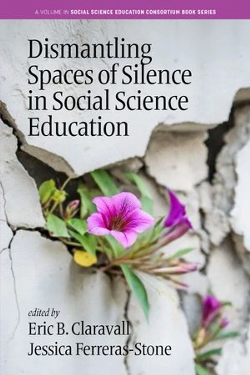 Dismantling Spaces of Silence Social Science Education