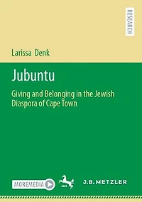 Jubuntu: Giving and Belonging the Jewish Diaspora of Cape Town