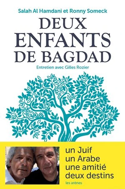 Deux enfants de Bagdad: entretiens avec Gilles Rozier