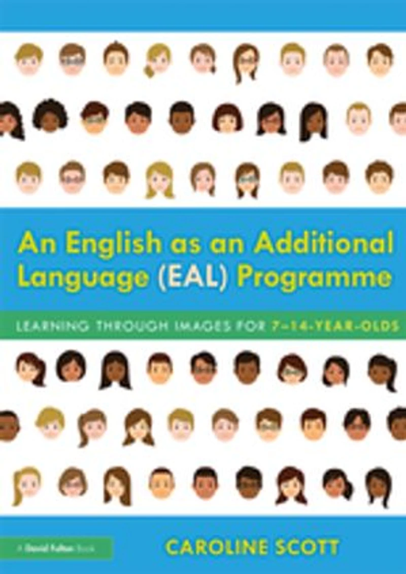 an English as Additional Language (EAL) Programme: Learning Through Images for 7-14-Year-Olds