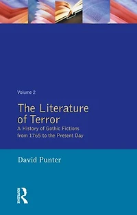 The Literature of Terror: Volume 2: Modern Gothic