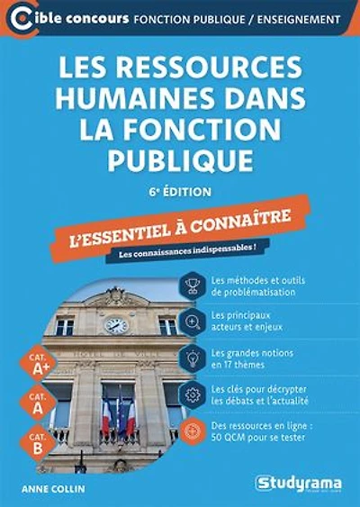 Les ressources humaines dans la fonction publique : L’essentiel à connaître - Catégories A+, A et B - Édition 2026-2027