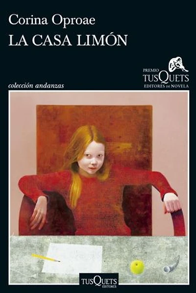 La casa limón: XX Premio Tusquets Editores de Novela 2024