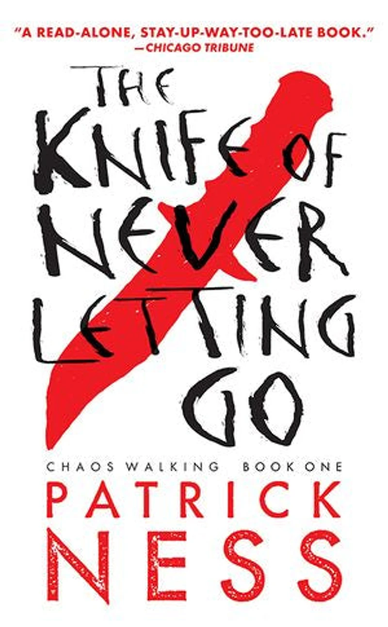 Chaos Walking Movie Tie-in Edition: The Knife of Never Letting Go
