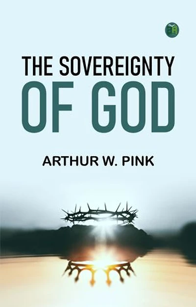 The Sovereignty of God