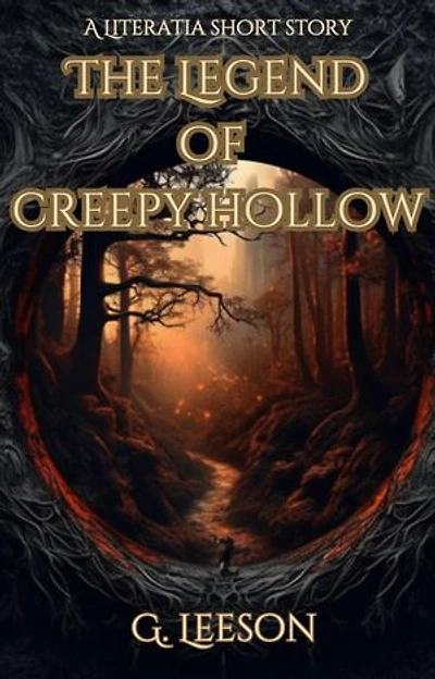 The Legend of Creepy Hollow: Literatia, #2.5