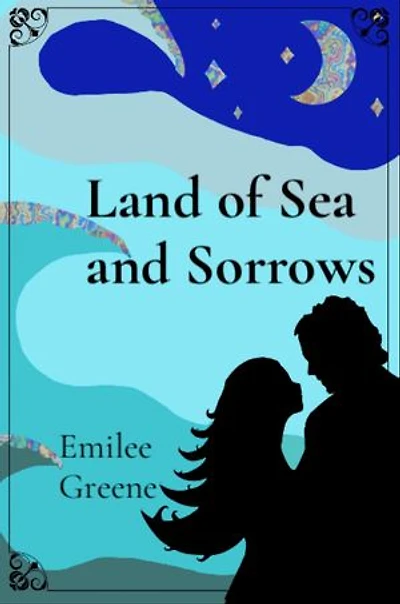 Land of Sea and Sorrows