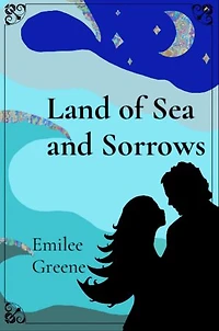 Land of Sea and Sorrows