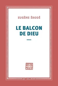 Le balcon de Dieu