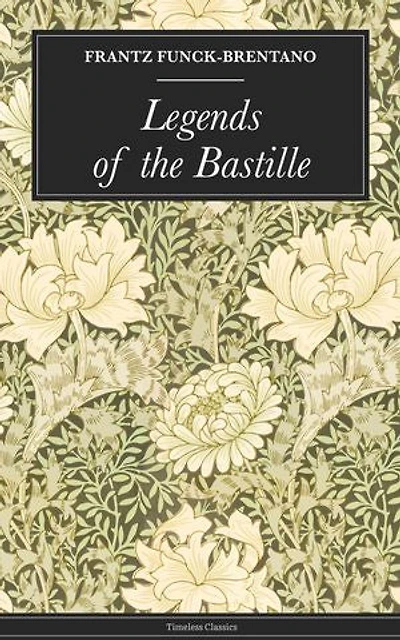 Legends of the Bastille