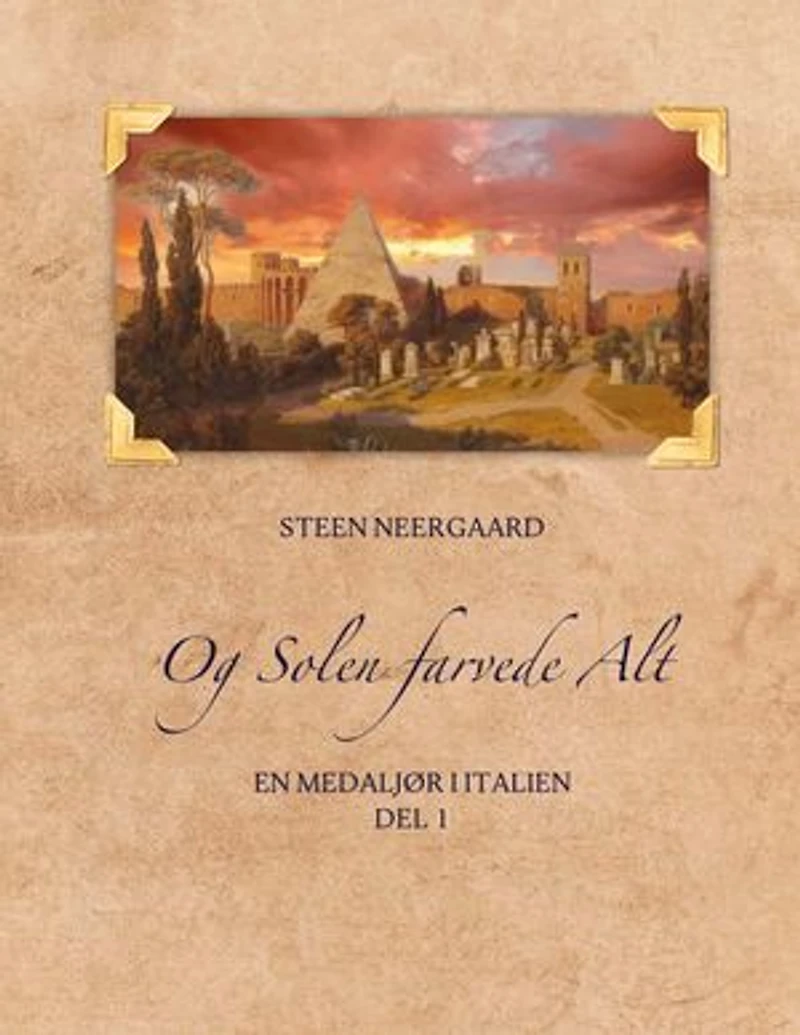 Og Solen farvede Alt: En medaljør i Italien