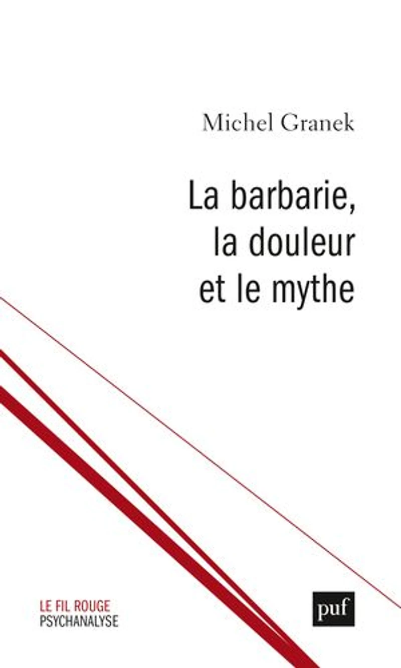 la barbarie, douleur et le mythe: du pouvoir antitraumatique de culture
