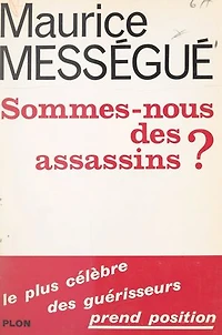 Sommes-nous des assassins ?