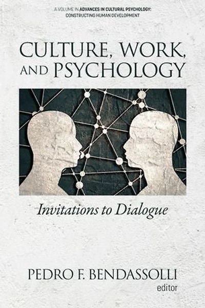 Culture, Work and Psychology: Invitations to Dialogue