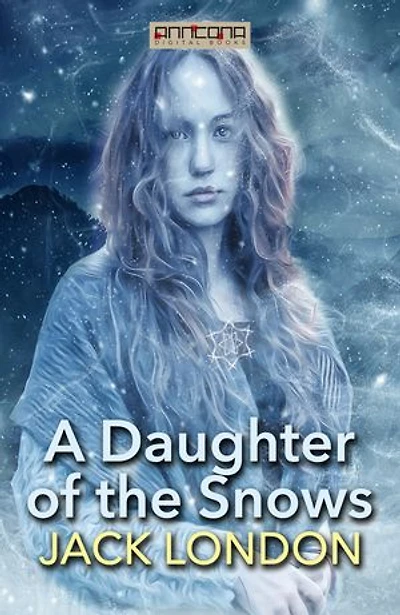A Daughter of the Snows