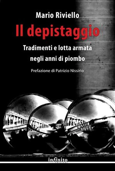 Il depistaggio: Tradimenti e lotta armata negli anni di piombo