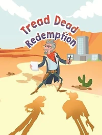 Tread Dead Redemption: Honesty is the easiest way