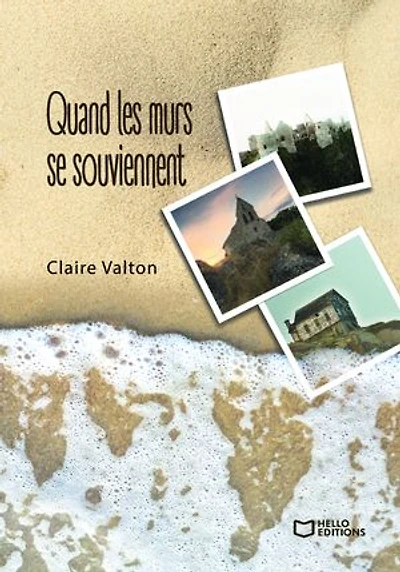 Quand les murs se souviennent