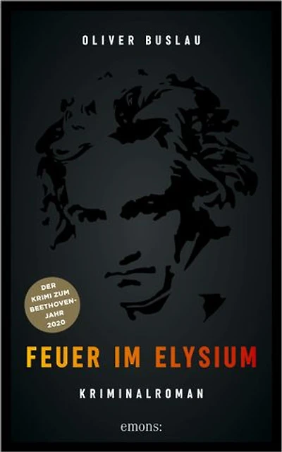 Feuer im Elysium: Kriminalroman