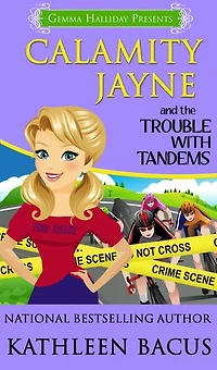Calamity Jayne and the Trouble With Tandems (Calamity Jayne Mysteries book #7): Calamity Jayne Mysteries, #7