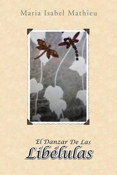 El Danzar de Las Libelulas: Cuarta Edicion