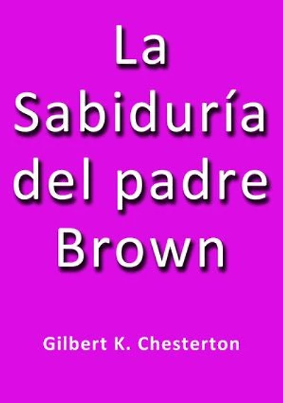 La sabiduría del padre Brown