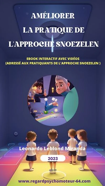 Ameliorer la Pratique de l'Approche Snoezelen