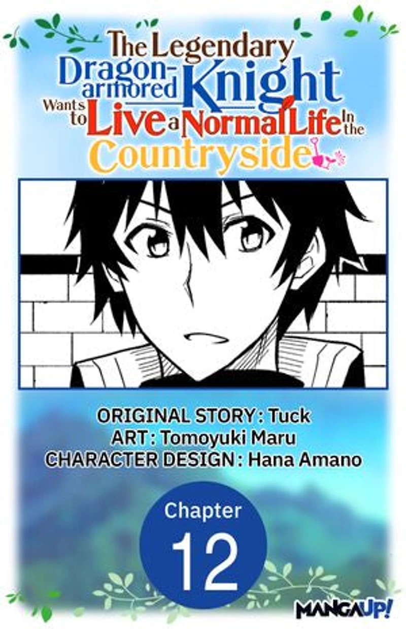 The Legendary Dragon-armored Knight Wants to Live a Normal Life In the Countryside #012