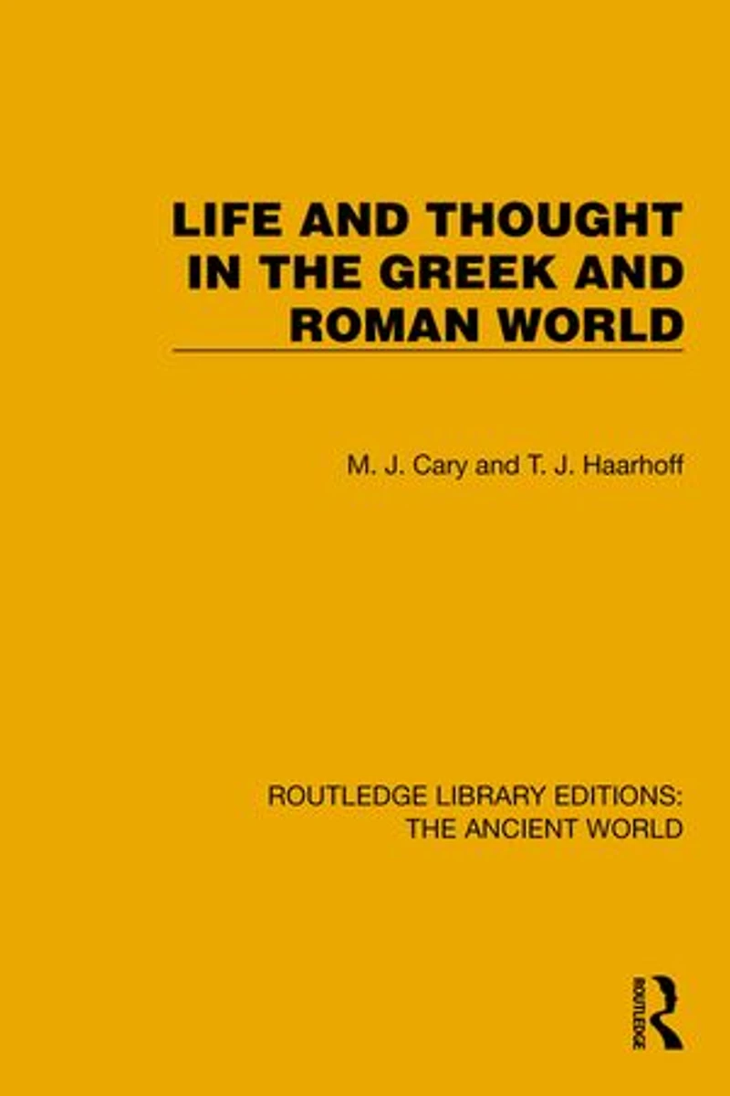 Life and Thought the Greek Roman World