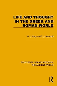 Life and Thought the Greek Roman World