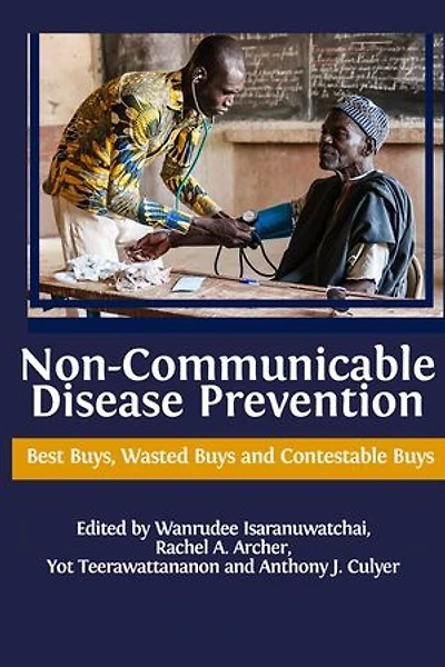 Non-communicable Disease Prevention: Best Buys, Wasted Buys and Contestable