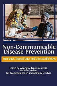 Non-communicable Disease Prevention: Best Buys, Wasted Buys and Contestable
