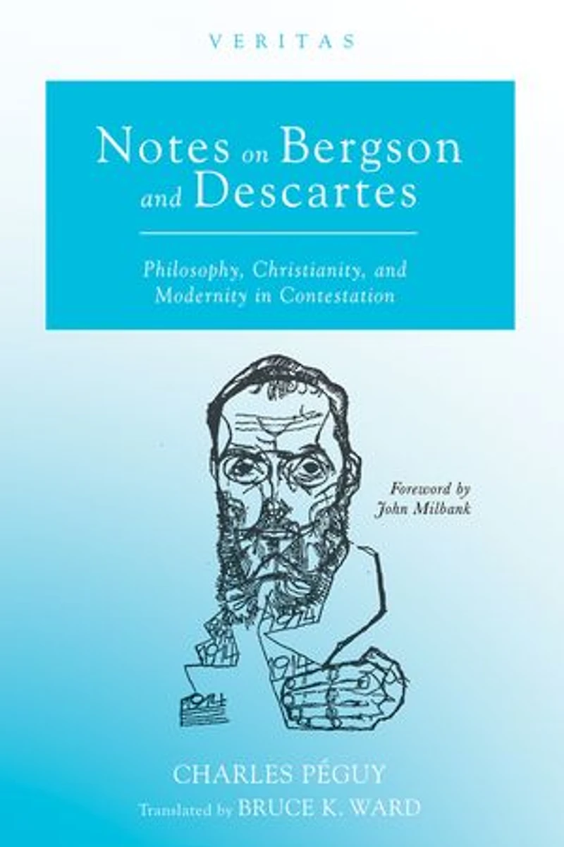 Notes on Bergson And Descartes: Philosophy, Christianity, Modernity Contestation