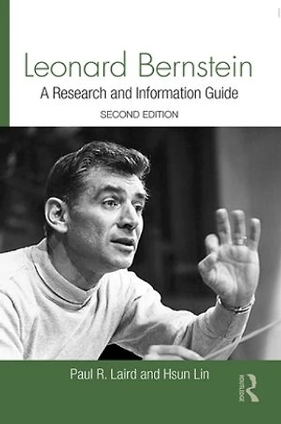 Leonard Bernstein: A Guide to Research