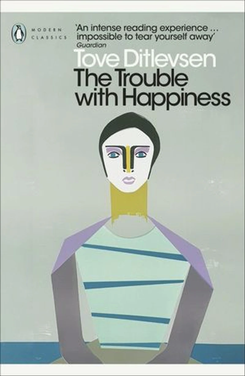 The Trouble with Happiness: and Other Stories