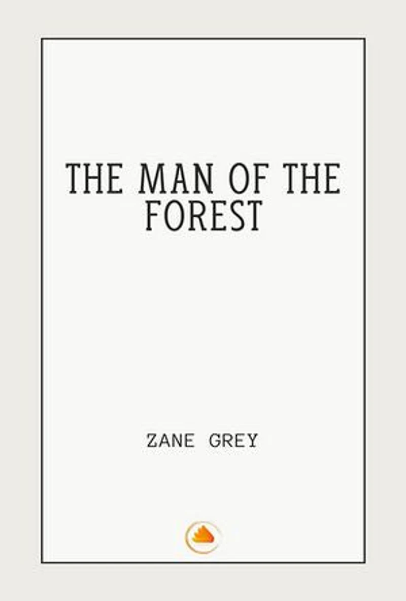 The Man of The Forest