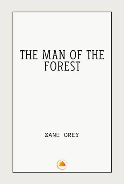 The Man of The Forest